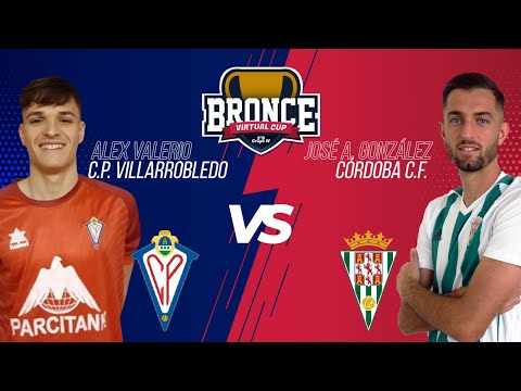 Octavos | C.P. VILLARROBLEDO - CÓRDOBA C.F. | #BronceFIFACup