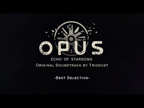 OPUS: Echo of Starsong OST Full Soundtrack -Best Selection-