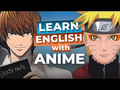Learn English with Anime | NARUTO and DEATH NOTE