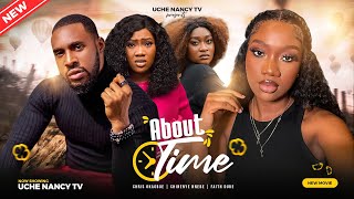 ABOUT TIME (New Full Movie) Chris Okagbue, Chinenye Nnebe, Faith Duke 2023 Nigerian Romantic Movie