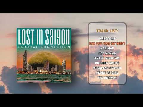 COASTAL CONNECTION - Lost in Saigon (Full Album Visualizer)