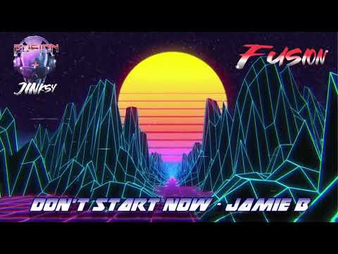 Don't Start Now - Jamie B - GBX Banger - Gbx / Donk / Party / Dance / Club Anthems 2021