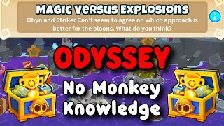 BTD6 Odyssey | No Monkey Knowledge Guide | Hard Mode Tutorial | Magic Versus Explosions