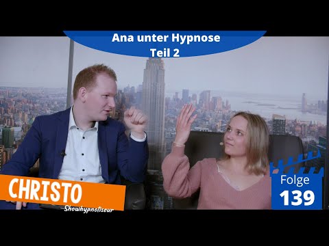 Ana unter Hypnose Teil 2! - Showhypnose (Folge 139)