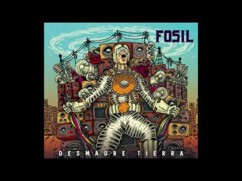 Fosil - Desmadre tierra (FULL ALBUM) 2016