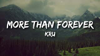 KRU - More Than Forever (Official Lyrics)