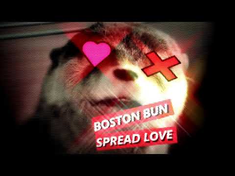 Boston Bun - Spread Love (Extended Mix)