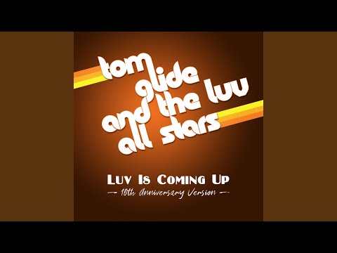 Luv Is Coming Up (10th Anniversary Version)