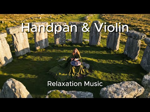 🗿 The Ancient Stone Circle Echo: Handpan & Violin Ballad at Dawn