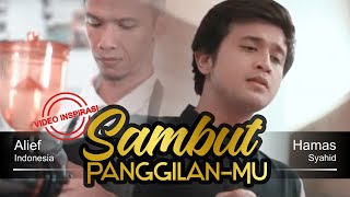 Download lagu LAGU HAJI/UMROH | Sambut Panggilan-Mu - Alief Indonesia mp3