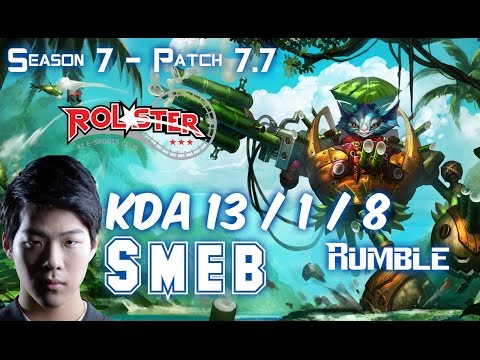 KT Smeb RUMBLE vs KENNEN Top - Patch 7.7 KR Ranked