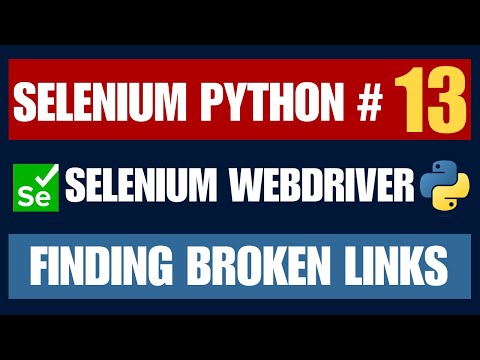 Selenium Python 13 Finding Broken Links