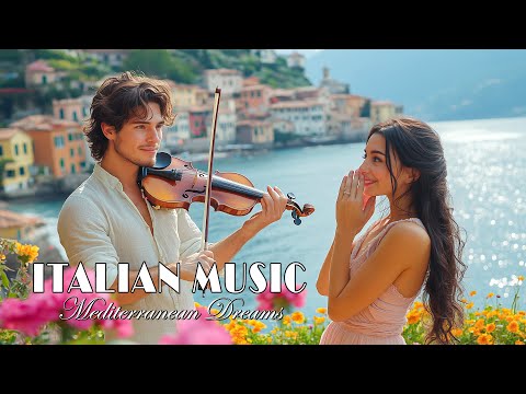 🎶 Italian Vibes & Mediterranean Music 🎶 2+ Hours Scenic Amalfi Coast & Lake Como Relaxation 4K