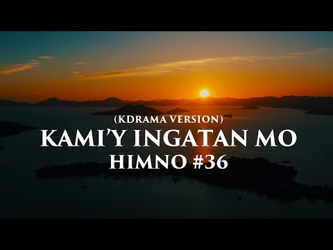 Kami'y Ingatan Mo | Himno #36 | MCGI Worship Song