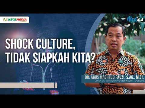 MEDIAN: Shock Culture, Tidak Siapkah Kita?