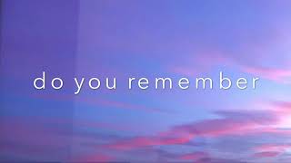 do you remember-JARRYD JAMES (lyrics)