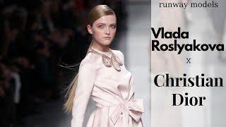 Vlada Roslyakova x Christian Dior | Runway Collection