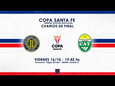 COPA SANTA FE Mayores Masculina | Cuartos de Final | Gimnasia y Esgrima Rosario vs. Atlético Tostado
