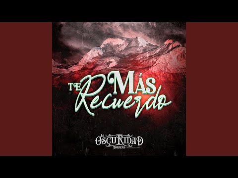 Más Te Recuerdo