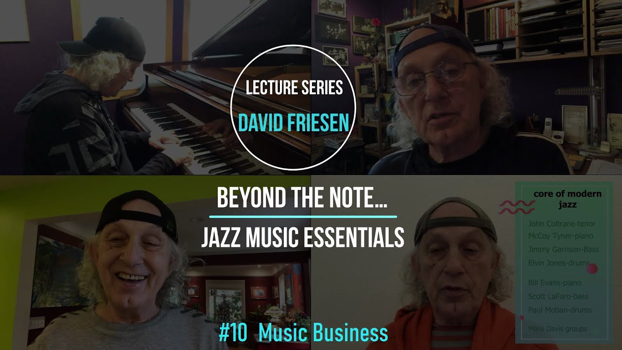Promo: Lecture#10 of David Friesen jazz music lecture series "BEYOND the NOTE…JAZZ MUSIC ESSENTIALS"