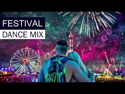 FESTIVAL DANCE MIX - EDM House Electro Music 2017