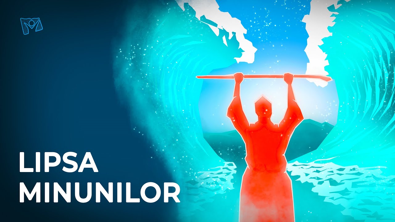 De ce NU mai face Dumnezeu Minuni AZI? - Biblia pe Înțelesul Tău