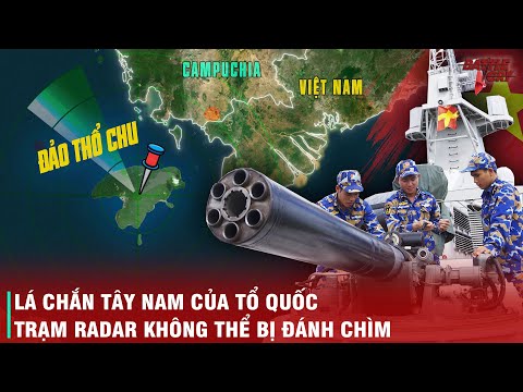 THO CHU ISLAND - VIETNAM'S MOST IMPORTANT "STEEL SHIELD", "GOD'S EYE" IN THE SOUTHWEST SEA