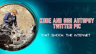 kobe and gigi autopsy twitter Pic | Kobe and Gigi Autopsy twitter Pic and de**d pictures | zeke