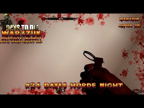 INSANE Level Titans & A Juggernaut Appears!?! | 7 Days to Die | War3zuk AIO Mod | Alpha 20 s2 ep24