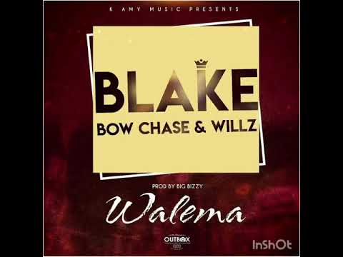 Blake ft Bow Chase & Willz WALEMA prod by Big Bizzy #Micmusic