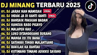 Download lagu DJ MINANG TERBARU 2025 FULL BASS - DJ JARAK NAN MAMISAH X INDAK KA DI GANTI GANTI VIRAL TIKTOK mp3