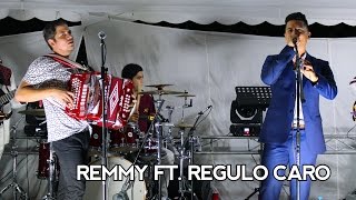 Remmy Valenzuela ft. Regulo Caro -  A Cada Rato