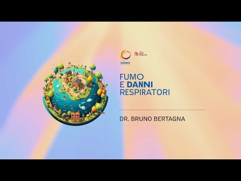 8. Il danno respiratorio da fumo di sigaretta - Dr. Bertagna