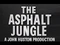 The Asphalt Jungle theme Miklós Rózsa