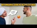 BIR RAMGARHIA GUSSE HO KE CHALLEA INDIA 😡DAILY LIFE VLOG