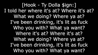 Ty Dolla (where)ft. Migos (lyrics)