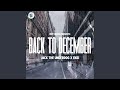 Back To December