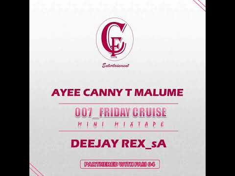 007_Dj Rex_sA & CannyT - Friday Cruise (Mini Mix)