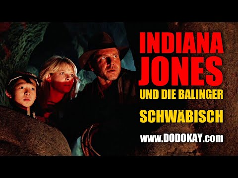 dodokay - Indiana Jones und die Balinger - schwäbisch