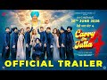 Carry On Jatta 4 Trailer Gippy Grewal Binnu Dhillon Sargun Mehta Late Jaswinder Bhalla Ji
