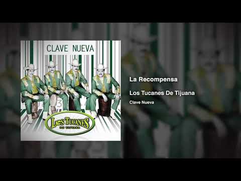 La Recompensa – Los Tucanes De Tijuana (Audio Oficial)