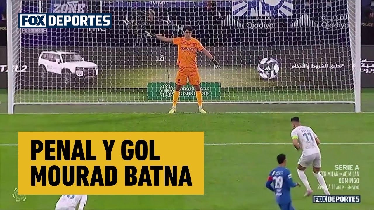 💪 PENAL Y GOL Mourad Batna | Al-Hilal 0-1 Al-Fateh | Saudi Pro League 2025/26