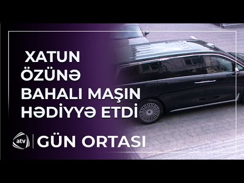 Tanınmış müğənnimiz BAHALI MAŞIN ALDI