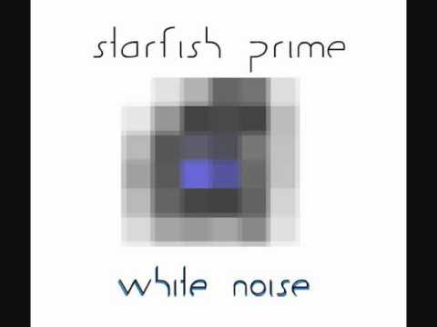 White Noise - Starfish Prime