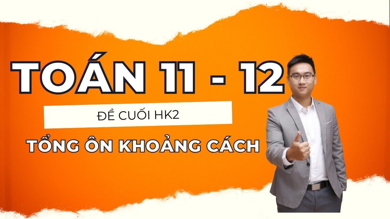LẤY GỐC KHOẢNG CÁCH BUỔI 1 (KHOẢNG CÁCH TỪ 1 ĐIỂM TỚI 1 MẶT PHẲNG)