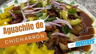 AGUACHILE DE CHICHARRÓN DE PAPADA DE LA RAMOS 😮‍💨🤤