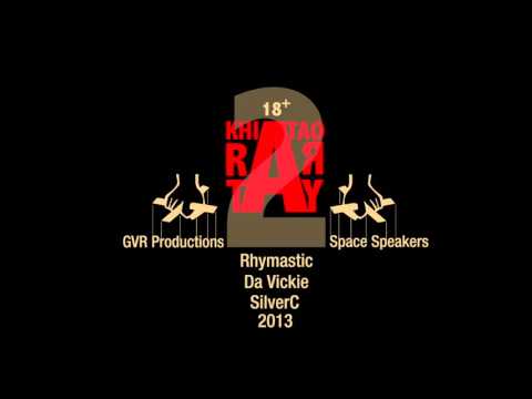 Khi tao ra tay 2 - SilverC ft Rhymastic, Davickie