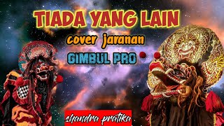 Download lagu TIADA YANG LAIN COVER JARANAN SHANDRA PRATIKA FT GIMBUL BUDOYO mp3 Download lagu TIADA YANG LAIN COVER JARANAN SHANDRA PRATIKA FT GIMBUL BUDOYO mp3