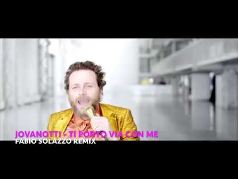 JOVANOTTI - TI PORTO VIA CON ME (Fabio Solazzo Remix)