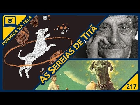 As Sereias de Titã | Formiga na Tela 217 - Formiga Elétrica